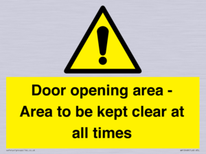 Door opening area - Area to be kept clear at all times